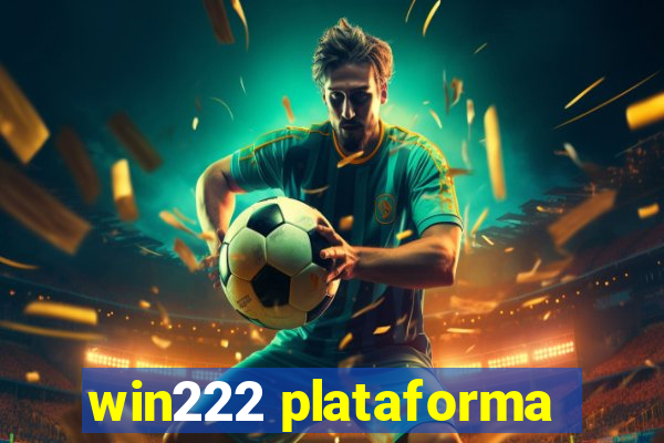 win222 plataforma